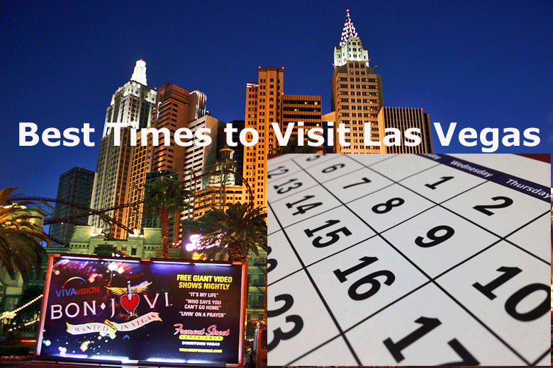 The Best Times to Visit Las Vegas Las Vegas Direct