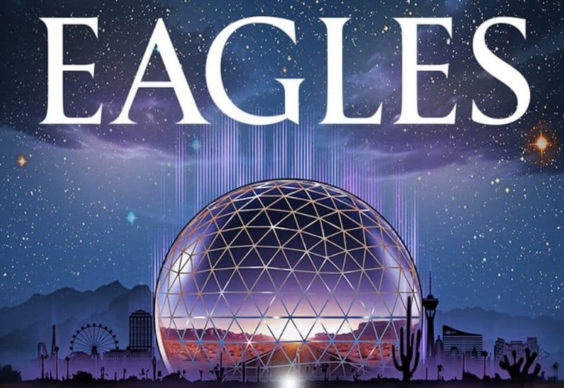 The Eagles at The Sphere (thru Apr 12, 2025) | Las Vegas Direct