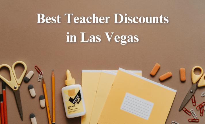 Where to Find The Best Teacher Discounts in Las Vegas