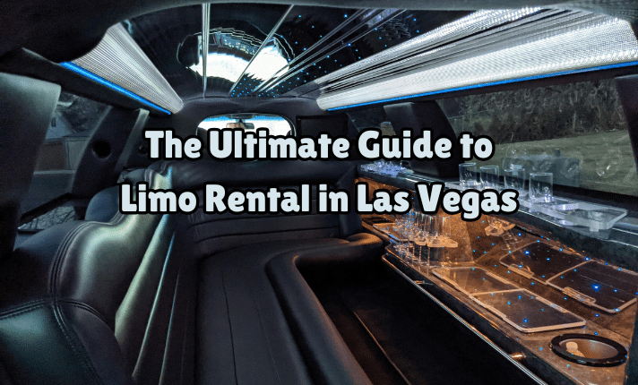 The Ultimate Guide to Limo Rental in Las Vegas (2025)