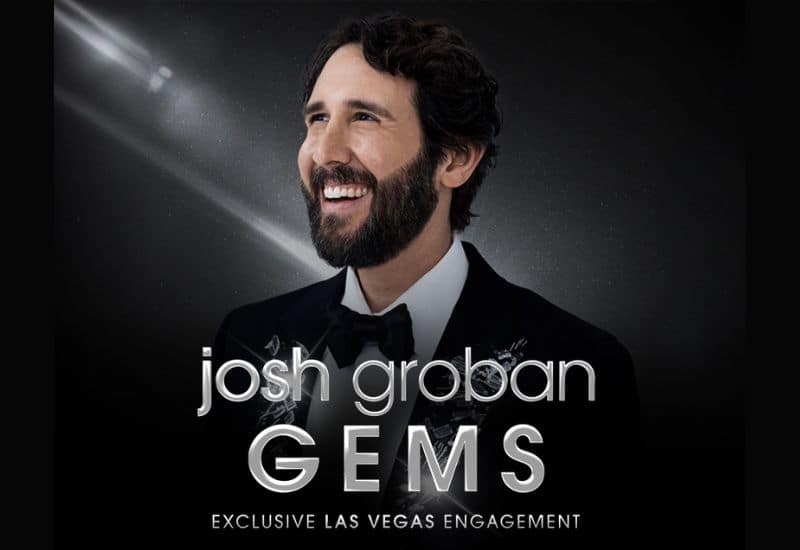 Josh Groban: Gems Exclusive Las Vegas Engagement (May 9-17, 2025) 