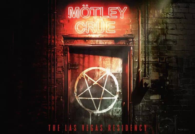 Motley Crue: The Las Vegas Residency 2025 (thru Apr 19, 2025) 